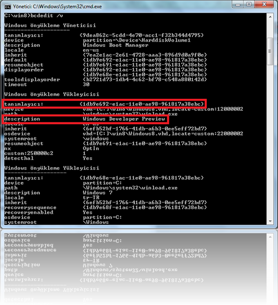 Yeni eklenen Windows 8 girdisine ait GUID değeri bcdedit -v komutu yardımıyla bulunabilir