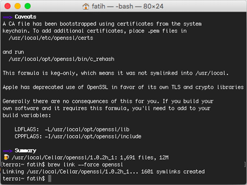 Homebrew paket yönetici yardımıyla OpenSSL bağımlılığını yüklenebilirsiniz